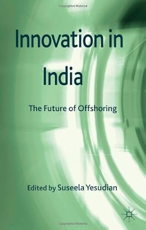 Seller image for Innovation in India: The Future of Offshoring [Hardcover ] for sale by booksXpress