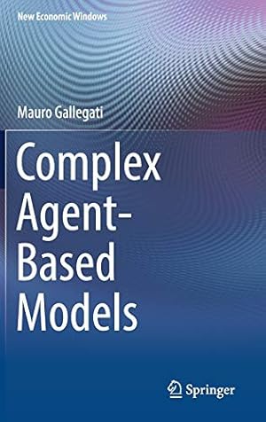 Immagine del venditore per Complex Agent-Based Models (New Economic Windows) by Gallegati, Mauro [Hardcover ] venduto da booksXpress