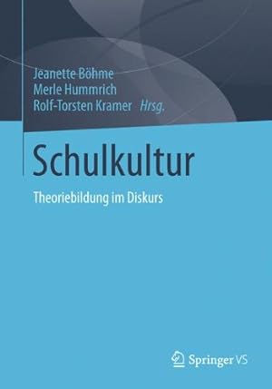 Seller image for Schulkultur: Theoriebildung im Diskurs (German Edition) [Paperback ] for sale by booksXpress