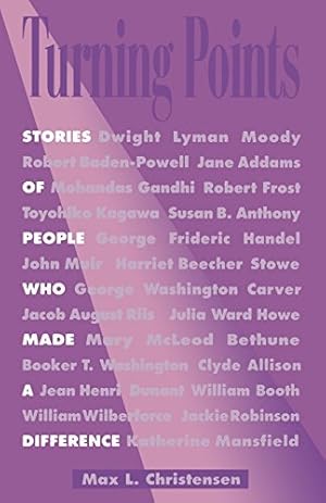 Seller image for Turning Points: Stories of People Who Made a Difference by Christensen, Max L. [Paperback ] for sale by booksXpress