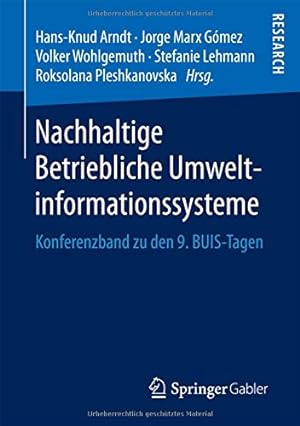 Immagine del venditore per Nachhaltige Betriebliche Umweltinformationssysteme: Konferenzband zu den 9. BUIS-Tagen (German Edition) [Paperback ] venduto da booksXpress