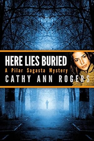 Seller image for Here Lies Buried by Rogers, Cathy Ann [Hardcover ] for sale by booksXpress