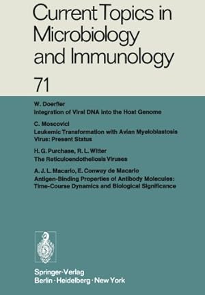 Seller image for Current Topics in Microbiology and Immunology / Ergebnisse der Mikrobiologie und Immunitätsforschung: Volume 71 by Arber, W., Henle, W., Hofschneider, P. H., Humphrey, J. H., Jerne, N. K., Koldovský, P., Koprowski, H., Maaløe, O., Rott, R., Schweiger, H. G., Sela, M., Syru?ek, L., Vogt, P. K. [Paperback ] for sale by booksXpress