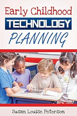 Seller image for Early Childhood Technology Planning by Peterson, Susan Louise [Paperback ] for sale by booksXpress