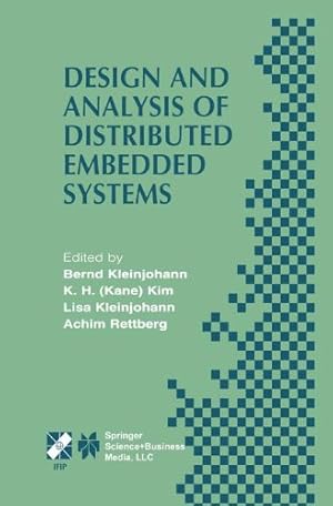 Seller image for Design and Analysis of Distributed Embedded Systems: IFIP 17th World Computer Congress - TC10 Stream on Distributed and Parallel Embedded Systems . in Information and Communication Technology) [Paperback ] for sale by booksXpress