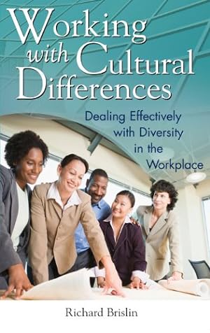 Seller image for Working with Cultural Differences: Dealing Effectively with Diversity in the Workplace (Contributions in Psychology) by Brislin, Richard [Hardcover ] for sale by booksXpress