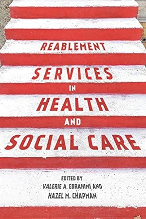 Seller image for Reablement Services in Health and Social Care: A guide to practice for students and support workers [Soft Cover ] for sale by booksXpress
