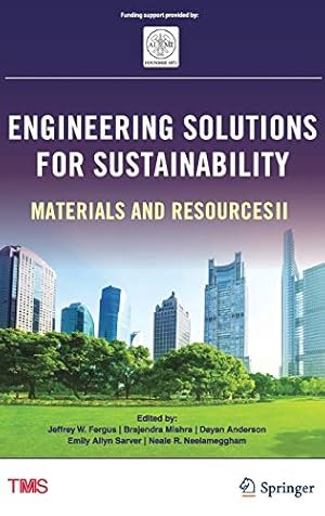 Seller image for Engineering Solutions for Sustainability: Materials and Resources II (The Minerals, Metals & Materials Series) [Hardcover ] for sale by booksXpress