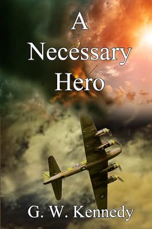 Seller image for A Necessary Hero [Soft Cover ] for sale by booksXpress