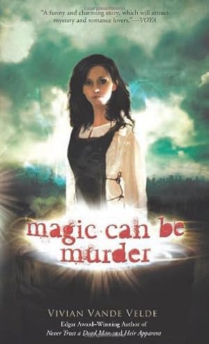 Seller image for Magic Can Be Murder by Vande Velde, Vivian [Paperback ] for sale by booksXpress