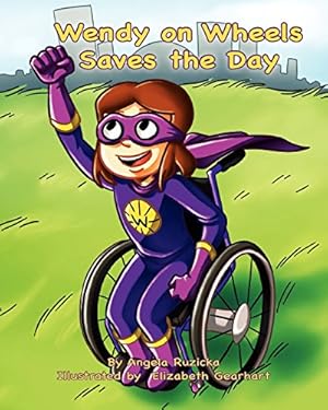 Bild des Verkufers fr Wendy on Wheels Saves the Day by Ruzicka, Angela [Paperback ] zum Verkauf von booksXpress