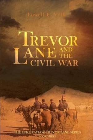 Seller image for Trevor Lane and the Civil War (The Luke Taylor Trevor Lane Series) [Soft Cover ] for sale by booksXpress