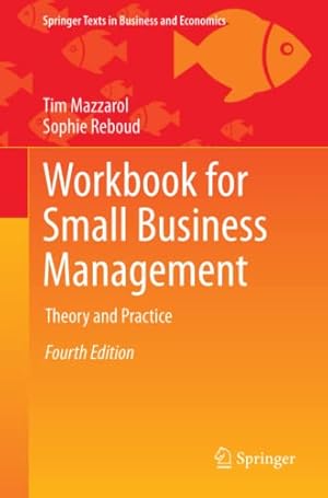 Image du vendeur pour Workbook for Small Business Management: Theory and Practice (Springer Texts in Business and Economics) by Mazzarol, Tim, Reboud, Sophie [Paperback ] mis en vente par booksXpress