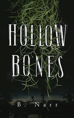 Seller image for Hollow Bones by Narr, B [Paperback ] for sale by booksXpress