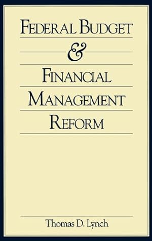 Seller image for Federal Budget and Financial Management Reform by Lynch, Thomas [Hardcover ] for sale by booksXpress