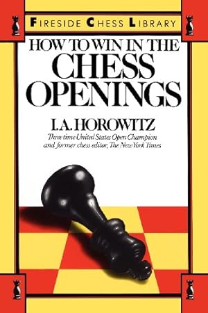 Seller image for How to Win in the Chess Openings by Horowitz, I. A. [Paperback ] for sale by booksXpress