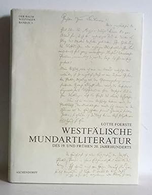 Westfälische Mundartliteratur des 19. und frühen 20. Jahrhunderts. von / Der Raum Westfalen ; Bd....