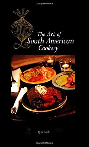 Seller image for Art of South American Cookery (Hippocrene International Cookbook Series) by Waldo, Myra [Paperback ] for sale by booksXpress