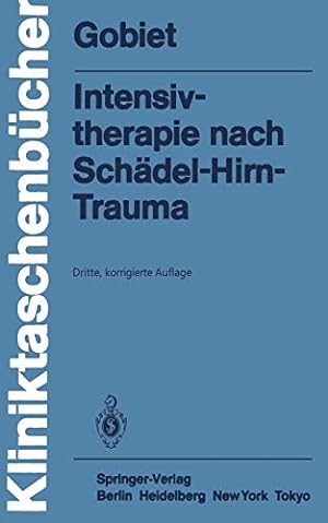 Seller image for Intensivtherapie nach Schädel-Hirn-Trauma (Kliniktaschenbücher) (German Edition) by Gobiet, Wolfgang [Paperback ] for sale by booksXpress