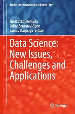 Seller image for Data Science: New Issues, Challenges and Applications (Studies in Computational Intelligence) [Hardcover ] for sale by booksXpress