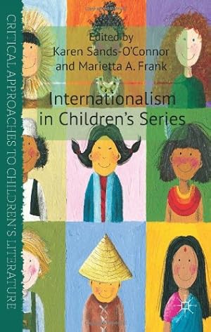 Imagen del vendedor de Internationalism in Children's Series (Critical Approaches to Children's Literature) [Hardcover ] a la venta por booksXpress
