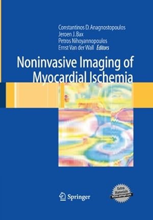 Immagine del venditore per Noninvasive Imaging of Myocardial Ischemia [Paperback ] venduto da booksXpress