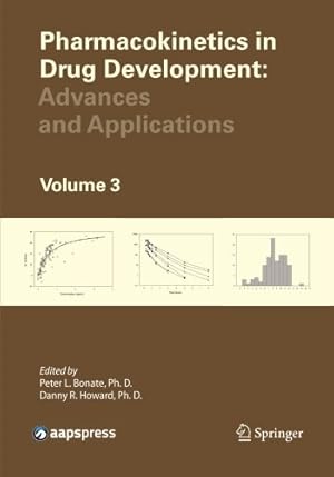 Bild des Verkufers fr Pharmacokinetics in Drug Development: Advances and Applications, Volume 3 [Paperback ] zum Verkauf von booksXpress