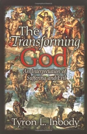 Bild des Verkufers fr The Transforming God by L. Inbody, Tyron [Paperback ] zum Verkauf von booksXpress