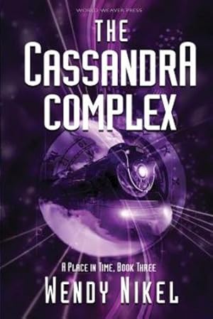 Seller image for The Cassandra Complex (Place in Time) by Nikel, Wendy [Paperback ] for sale by booksXpress