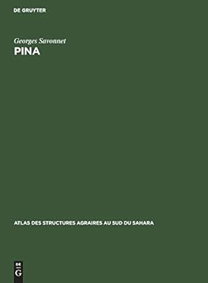 Image du vendeur pour Pina (Atlas Des Structures Agraires Au Sud Du Sahara) (French Edition) [Hardcover ] mis en vente par booksXpress