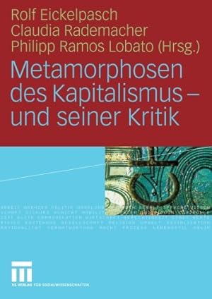 Seller image for Metamorphosen des Kapitalismus - und seiner Kritik (German Edition) [Paperback ] for sale by booksXpress