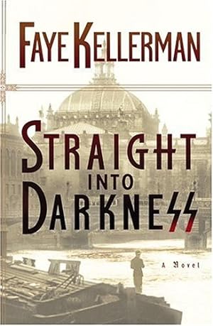Seller image for Straight Into Darkness by Kellerman, Faye [Hardcover ] for sale by booksXpress