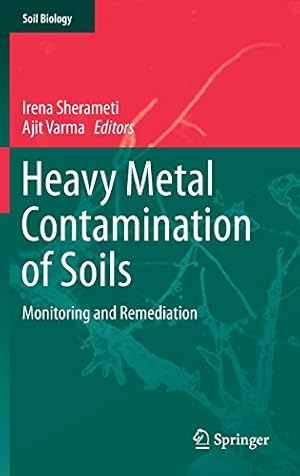 Seller image for Heavy Metal Contamination of Soils: Monitoring and Remediation (Soil Biology) [Hardcover ] for sale by booksXpress