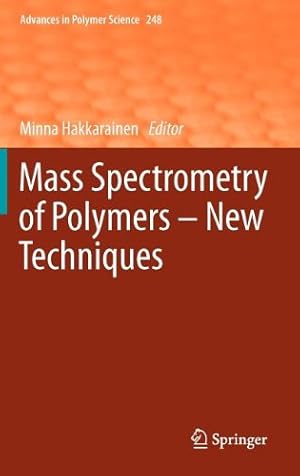 Seller image for Mass Spectrometry of Polymers New Techniques (Advances in Polymer Science) [Hardcover ] for sale by booksXpress