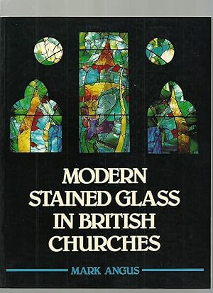 Seller image for Modern Stained Glass in British Churches for sale by Roger Lucas Booksellers