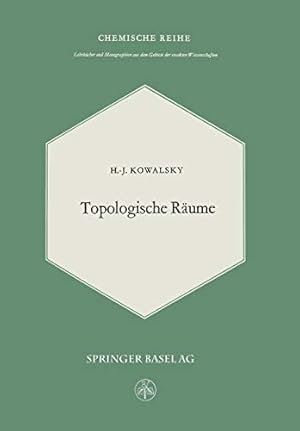 Seller image for Topologische Räume (Lehrbücher und Monographien aus dem Gebiete der exakten Wissenschaften) (German Edition) [Soft Cover ] for sale by booksXpress