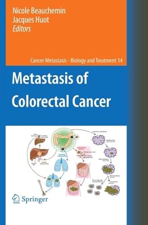 Seller image for Metastasis of Colorectal Cancer (Cancer Metastasis - Biology and Treatment) [Paperback ] for sale by booksXpress