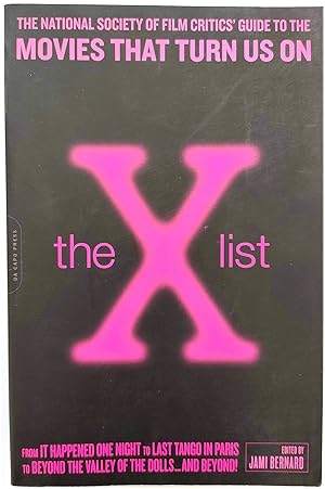 Bild des Verkufers fr The X List: The National Society of Film Critics' Guide to the Movies That Turn Us On zum Verkauf von PsychoBabel & Skoob Books
