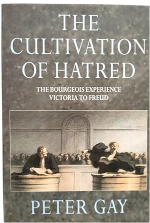 Seller image for The Bourgeois Experience, Victoria to Freud, Volume III: The Cultivation of Hatred for sale by PsychoBabel & Skoob Books