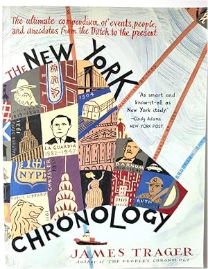 Seller image for The New York Chronology: The Ultimate Compendium of Events, People, and Anecdotes from the Dutch to the Present for sale by PsychoBabel & Skoob Books