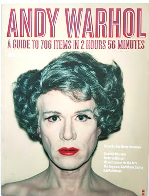 Bild des Verkufers fr Andy Warhol: A Guide to 706 Items in 2 Hours 56 Minutes zum Verkauf von PsychoBabel & Skoob Books