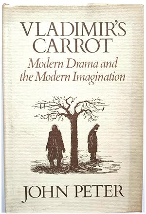 Seller image for Vladimir's Carrot: Modern Drama and the Modern Imagination for sale by PsychoBabel & Skoob Books