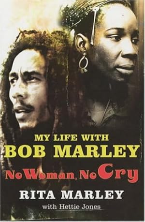 Bild des Verkufers fr No Woman No Cry: My Life with Bob Marley by Marley, Rita, Jones, Hettie [Paperback ] zum Verkauf von booksXpress