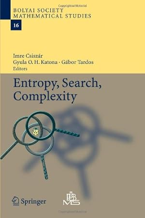 Image du vendeur pour Entropy, Search, Complexity (Bolyai Society Mathematical Studies) [Paperback ] mis en vente par booksXpress