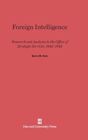 Seller image for Foreign Intelligence by Katz, Barry M. [Hardcover ] for sale by booksXpress