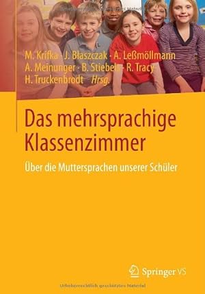 Seller image for Das mehrsprachige Klassenzimmer:  ber die Muttersprachen unserer Schüler (German Edition) [Paperback ] for sale by booksXpress