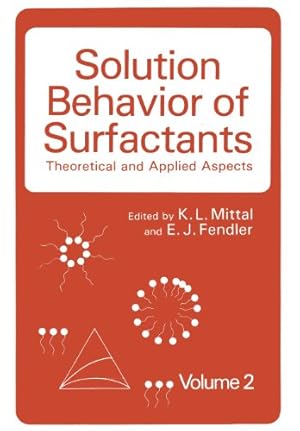 Seller image for Solution Behavior of Surfactants: Theoretical and Applied Aspects Volume 2 [Paperback ] for sale by booksXpress