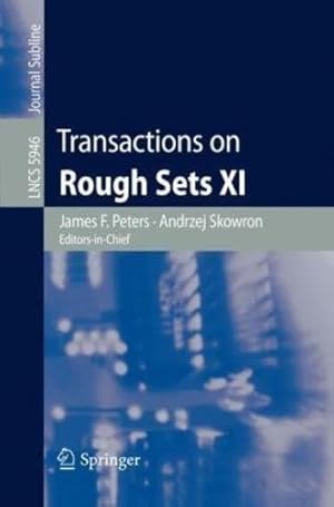 Seller image for Transactions on Rough Sets XI (Lecture Notes in Computer Science) [Paperback ] for sale by booksXpress