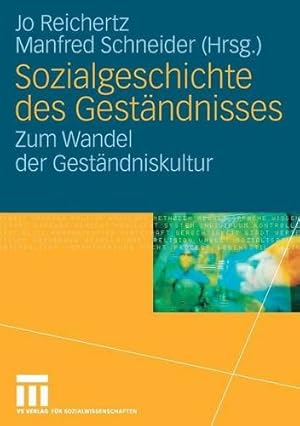 Imagen del vendedor de Sozialgeschichte des Geständnisses: Zum Wandel der Geständniskultur (German Edition) [Paperback ] a la venta por booksXpress