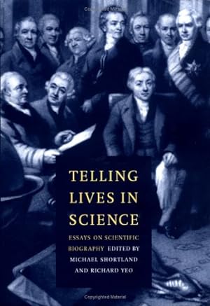 Seller image for Telling Lives in Science: Essays on Scientific Biography [Hardcover ] for sale by booksXpress
